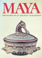 Maya: Treasures of an Ancient Civilization