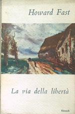 La via della libertà