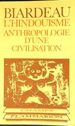L' hindouisme anthropologie d'une civilisation