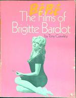 Bèbè The films of Brigitte Bardot