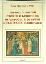 Pastori di popolo storie e leggende di vescovi e di città nell'Italia medievale