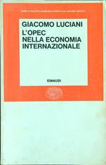 L' Opec nella economia internazionale