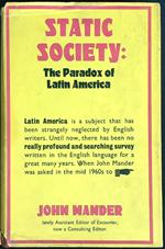 Static Society: The Paradox of Latin America