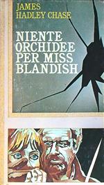 Niente orchidee per Miss Blandish