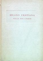 Milano cristiana nelle sue chiese