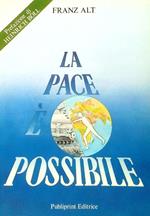 La pace è possibile