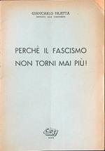 Perché il fascismo non torni mai più!