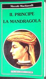 Il principe - La mandragola