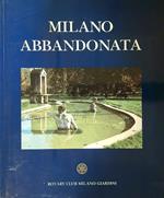 Milano abbandonata