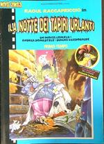 La notte dei tapiri urlanti. Primo tempo