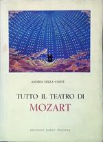 Tutto il teatro di Mozart