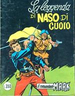 Il comandante Mark n. 39/agosto 1975: La leggenda di Naso di Cuoio