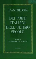 L' antologia dei poeti italiani dell’ultimo secolo