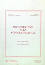 Introduzione alla scienza politica. Facoltà di scienze politiche 1987-1988