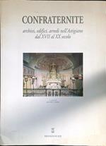 Confraternite. Archivi, edifici, arredi nell'astigiano dal XVII al XIX secolo