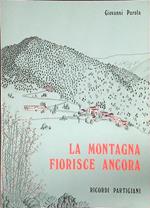 La montagna fiorisce ancora