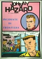 Johnny Hazard: Incidente di frontiera