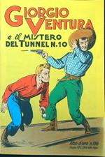 Giorgio Ventura e il mistero del tunnel n. 10