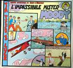 L' impassibile mister Moody