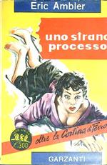 Uno strano processo