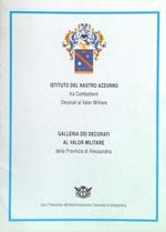 Istituto del Nastro Azzurro. Galleria dei decorati al valo militare