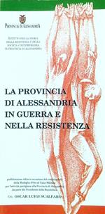 La provincia di Alessandria in guerra e nella resistenza