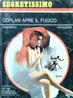 Coplan apre il fuoco