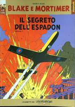 Blake e Mortimer n. 2 - Il segreo dell'Espadon vol. 1