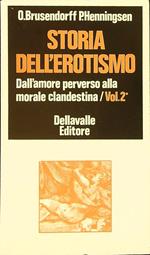 Storia dell'erotismo Vol 2