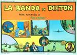 La banda di Dixton. Prime avventure di Cino e Franco