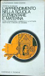 L' apprendimento nella scuola elementare e materna