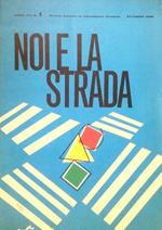 Noi e la strada - Anno XVI, N. 1/Ottobre 1966