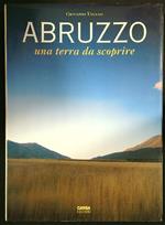 Abruzzo. Una terra da scoprire