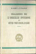 Maladies de l'oreille interne et oto-neurologie