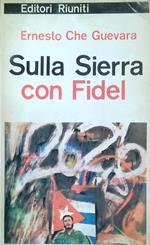 Sulla Sierra con Fidel