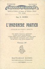 L' ingegnere pratico. Volume IV