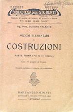 Nozioni elementari di Costruzioni. Parte prima (Per la III Classe)