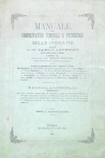 Manuale degli amministratori comunali e provinciali e delle opere pie 1884