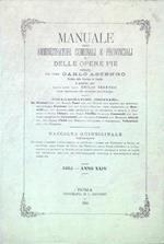 Manuale degli amministratori comunali e provinciali e delle opere pie 1885