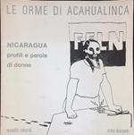 Le orme di Acahualinca. Nicaragua profili e parole di donne