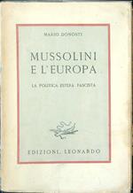 Mussolini e l'Europa. La politica estera fascista