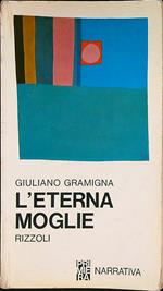 L' eterna moglie