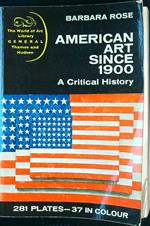 American art since 1900. A critical history