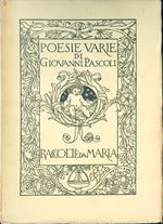 Poesie varie di Giovanni Pascoli raccolte da Maria