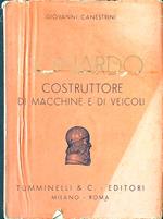 Leonardo costruttore di macchine e di veicoli