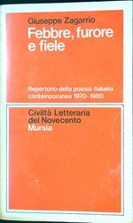 Febbre, furore e fiele. Repertorio della poesia italiana contemporanea (1970-1980)