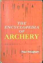 The Encyclopedia of Archery
