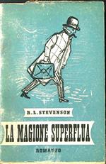 La magione superflua