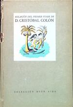 Relacion del primer viaje de D. Cristobal Colon