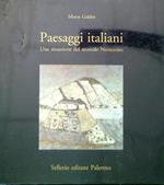 Paesaggi Italiani. Una situazione del secondo Novencento